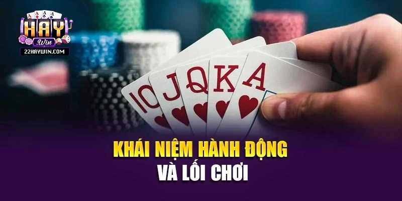 Khái niệm hành động và lối chơi